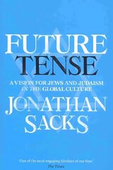 Future Tense: A Vision for Jews and Judaism in the Global Culture hind ja info | Usukirjandus, religioossed raamatud | kaup24.ee