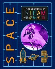Adventures in STEAM: Space цена и информация | Книги для подростков и молодежи | kaup24.ee
