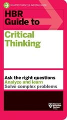 HBR Guide to Critical Thinking цена и информация | Книги по экономике | kaup24.ee