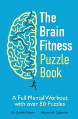 Brain Fitness Puzzle Book: A Full Mental Workout with over 80 Puzzles hind ja info | Tervislik eluviis ja toitumine | kaup24.ee