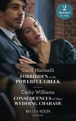 Forbidden To The Powerful Greek / Consequences Of Their Wedding Charade: Forbidden to the Powerful Greek (Cinderellas of Convenience) / Consequences of Their Wedding Charade hind ja info | Fantaasia, müstika | kaup24.ee