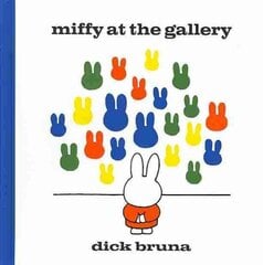 Miffy at the Gallery цена и информация | Книги для малышей | kaup24.ee