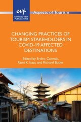 Changing Practices of Tourism Stakeholders in Covid-19 Affected Destinations цена и информация | Книги по экономике | kaup24.ee