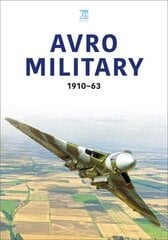 Avro Military 1910-63 hind ja info | Ühiskonnateemalised raamatud | kaup24.ee