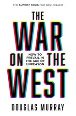 War on the West: How to Prevail in the Age of Unreason цена и информация | Книги по социальным наукам | kaup24.ee