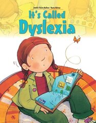 It's Called Dyslexia New edition hind ja info | Noortekirjandus | kaup24.ee