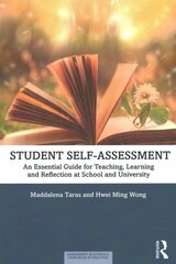 Student Self-Assessment: An Essential Guide for Teaching, Learning and Reflection at School and University цена и информация | Книги по социальным наукам | kaup24.ee