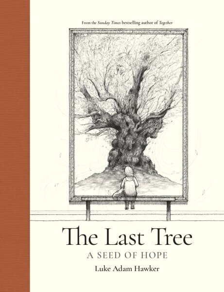 Last Tree: A Seed of Hope hind ja info | Romaanid  | kaup24.ee