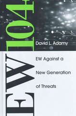 EW 104: Electronic Warfare Against a New Generation of Threats Unabridged edition, EW 104 цена и информация | Книги по социальным наукам | kaup24.ee