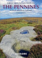 Great Mountain Days in the Pennines: 50 classic hillwalking routes цена и информация | Книги о питании и здоровом образе жизни | kaup24.ee