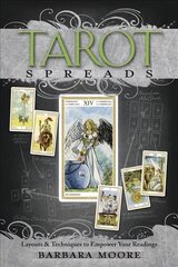 Tarot Spreads: Layouts and Techniques to Empower Your Readings hind ja info | Eneseabiraamatud | kaup24.ee