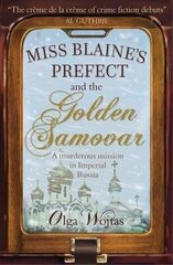 Miss Blaine's Prefect & Golden Samovar цена и информация | Фантастика, фэнтези | kaup24.ee