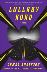 Lullaby Road: A Novel цена и информация | Фантастика, фэнтези | kaup24.ee