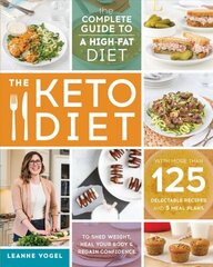 Keto Diet: The Complete Guide to a High-Fat Diet hind ja info | Eneseabiraamatud | kaup24.ee