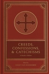 Creeds, Confessions, and Catechisms: A Reader's Edition hind ja info | Usukirjandus, religioossed raamatud | kaup24.ee