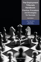 Employment Tribunals Handbook: Practice, Procedure and Strategies for Success 6th edition hind ja info | Majandusalased raamatud | kaup24.ee