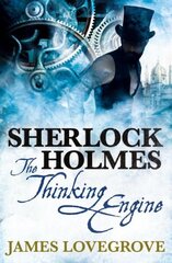 Sherlock Holmes: The Thinking Engine: The Thinking Engine hind ja info | Fantaasia, müstika | kaup24.ee