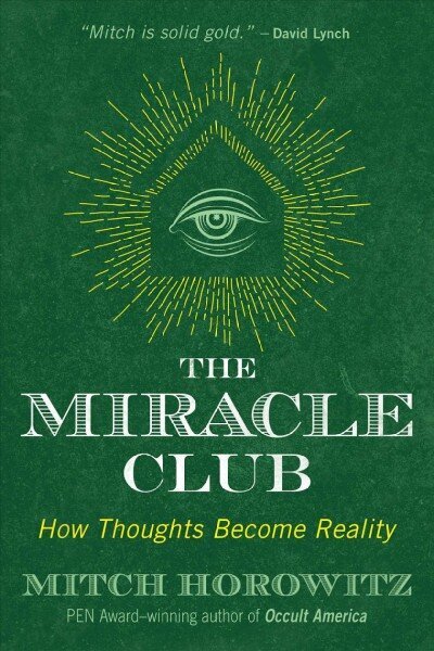 Miracle Club: How Thoughts Become Reality hind ja info | Eneseabiraamatud | kaup24.ee