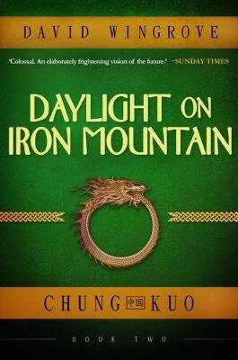 Daylight on Iron Mountain, Book 2, Chung Kuo цена и информация | Fantaasia, müstika | kaup24.ee