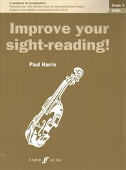 Improve your sight-reading! Violin Grade 3: Violin Solo New edition цена и информация | Книги об искусстве | kaup24.ee