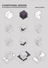 Conditional Design: An introduction to elemental architecture hind ja info | Arhitektuuriraamatud | kaup24.ee