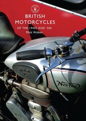 British Motorcycles of the 1940s and '50s цена и информация | Исторические книги | kaup24.ee