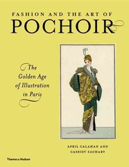 Fashion and the Art of Pochoir: The Golden Age of Illustration in Paris hind ja info | Kunstiraamatud | kaup24.ee