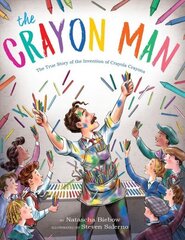 Crayon Man: The True Story of the Invention of Crayola Crayons цена и информация | Книги для подростков и молодежи | kaup24.ee