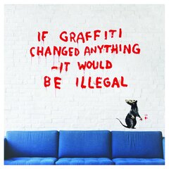 Vinüül seinakleebis Banksy Graffiti Quote Interior Decor – 120 x 110 cm цена и информация | Декоративные наклейки | kaup24.ee