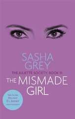 Mismade Girl: The Juliette Society, Book III цена и информация | Фантастика, фэнтези | kaup24.ee