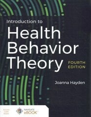 Introduction to Health Behavior Theory 4th edition цена и информация | Книги по социальным наукам | kaup24.ee