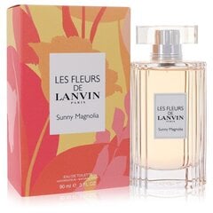 Tualettvesi Lanvin les fleurs de sunny magnolia EDT naistele, 90 ml hind ja info | Naiste parfüümid | kaup24.ee