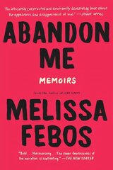 Abandon Me: Memoirs цена и информация | Биографии, автобиогафии, мемуары | kaup24.ee