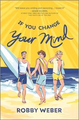 If You Change Your Mind Original ed. цена и информация | Книги для подростков и молодежи | kaup24.ee