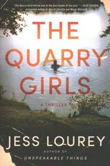 Quarry Girls: A Thriller цена и информация | Фантастика, фэнтези | kaup24.ee