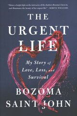 Urgent Life: My Story of Love, Loss and Survival цена и информация | Биографии, автобиогафии, мемуары | kaup24.ee