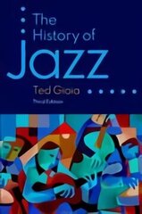 History of Jazz: Paperback 3rd Revised edition цена и информация | Книги об искусстве | kaup24.ee