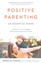 Positive Parenting: An Essential Guide цена и информация | Самоучители | kaup24.ee