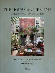 House of a Lifetime: A Collector's Journey in Tangier hind ja info | Arhitektuuriraamatud | kaup24.ee