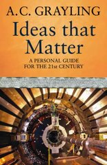 Ideas That Matter: A Personal Guide for the 21st Century цена и информация | Исторические книги | kaup24.ee