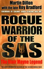 Rogue Warrior of the SAS: The Blair Mayne Legend цена и информация | Исторические книги | kaup24.ee