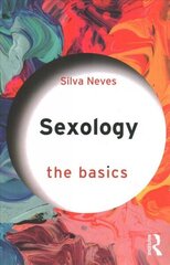 Sexology: The Basics цена и информация | Книги по социальным наукам | kaup24.ee