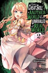I Got a Cheat Skill in Another World and Became Unrivaled in the Real World, Too, Vol. 2 цена и информация | Фантастика, фэнтези | kaup24.ee