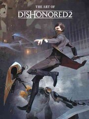 Art Of Dishonored 2 цена и информация | Книги об искусстве | kaup24.ee