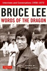 Bruce Lee words of the dragon hind ja info | Elulooraamatud, biograafiad, memuaarid | kaup24.ee