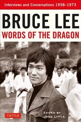 Bruce Lee words of the dragon цена и информация | Биографии, автобиогафии, мемуары | kaup24.ee