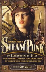 Mammoth Book of Steampunk hind ja info | Fantaasia, müstika | kaup24.ee