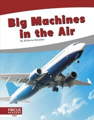 Big Machines in the Air цена и информация | Книги для подростков и молодежи | kaup24.ee