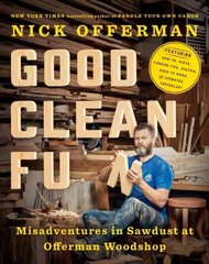 Good Clean Fun: Misadventures in Sawdust at Offerman Woodshop hind ja info | Fantaasia, müstika | kaup24.ee