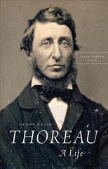 Henry David Thoreau: A Life цена и информация | Биографии, автобиогафии, мемуары | kaup24.ee